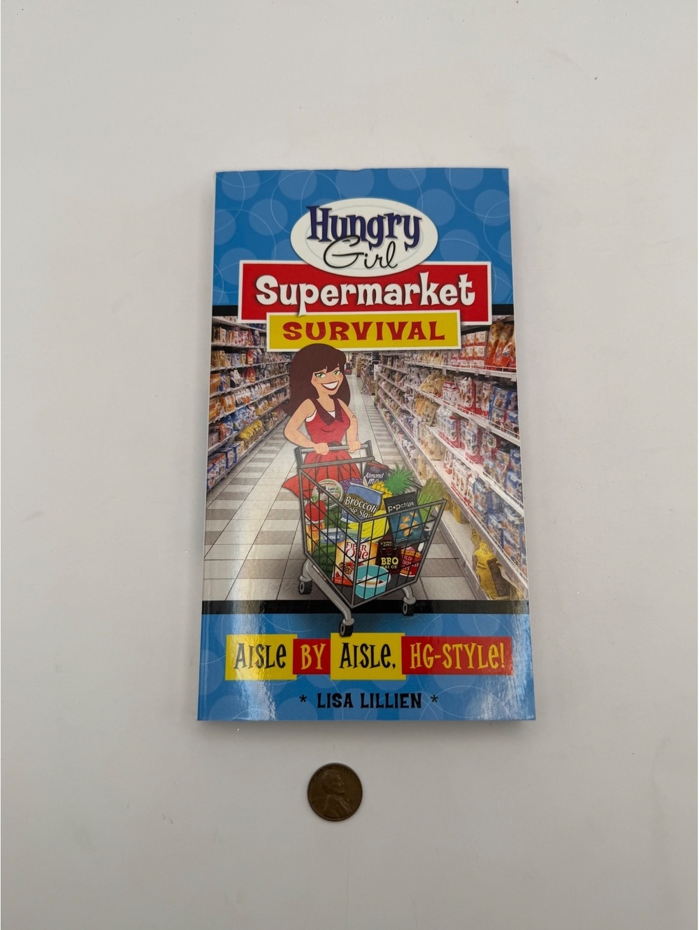 Hungry Girl Supermarket Survival paperback